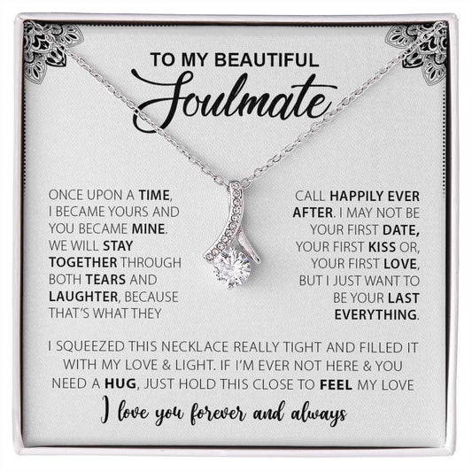 To My Beautiful Soulmate | I Love You Forever & Always - Alluring Beauty necklace